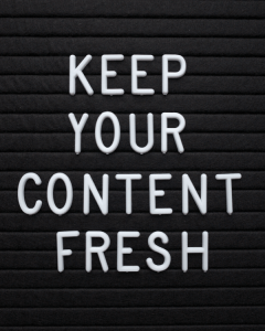 keep your content fresh, post content regularly