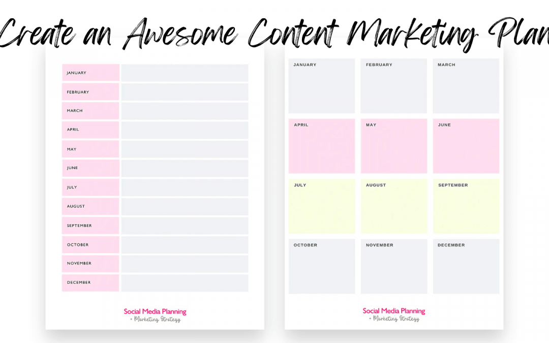 How To Create An Awesome Content Marketing Plan