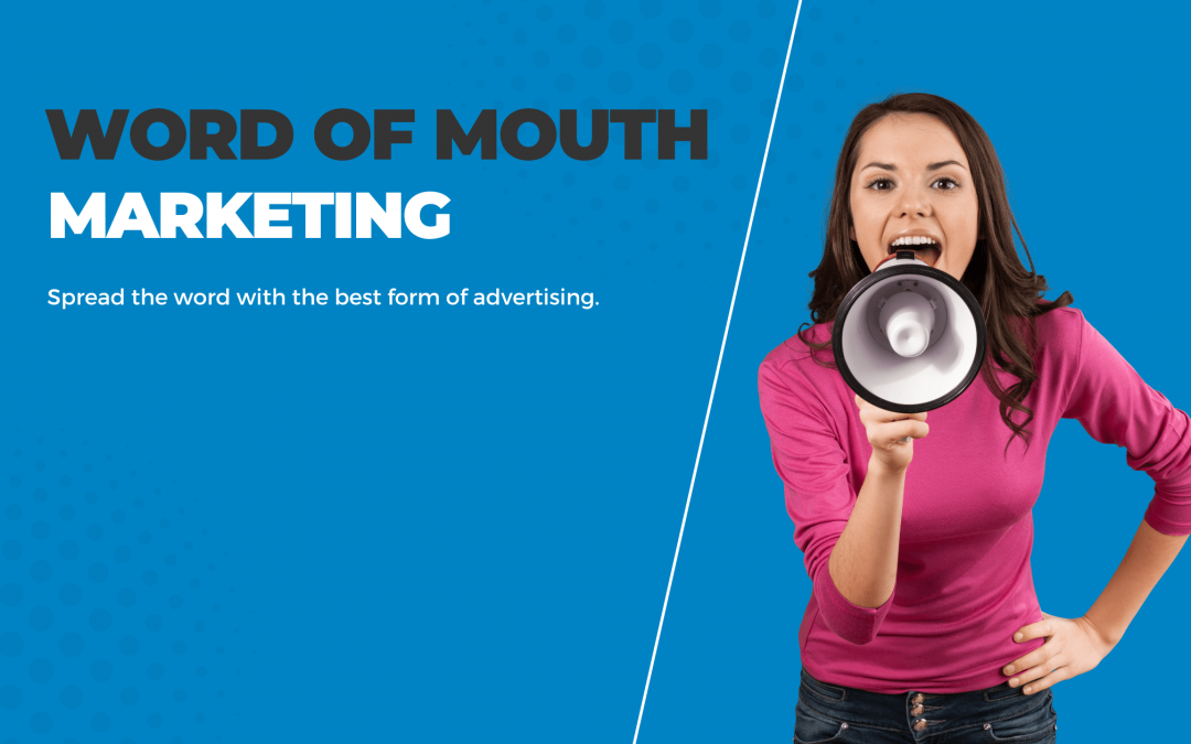 the best form of advertising is Word of Mouth marketing | KJP Creative