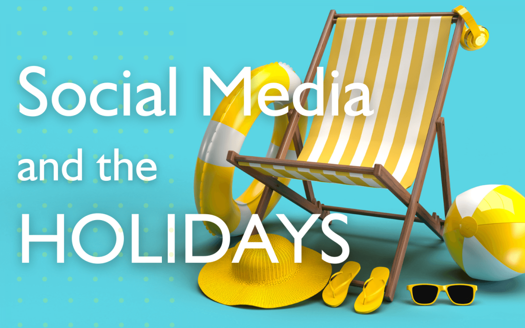 Social Media During The Holidays